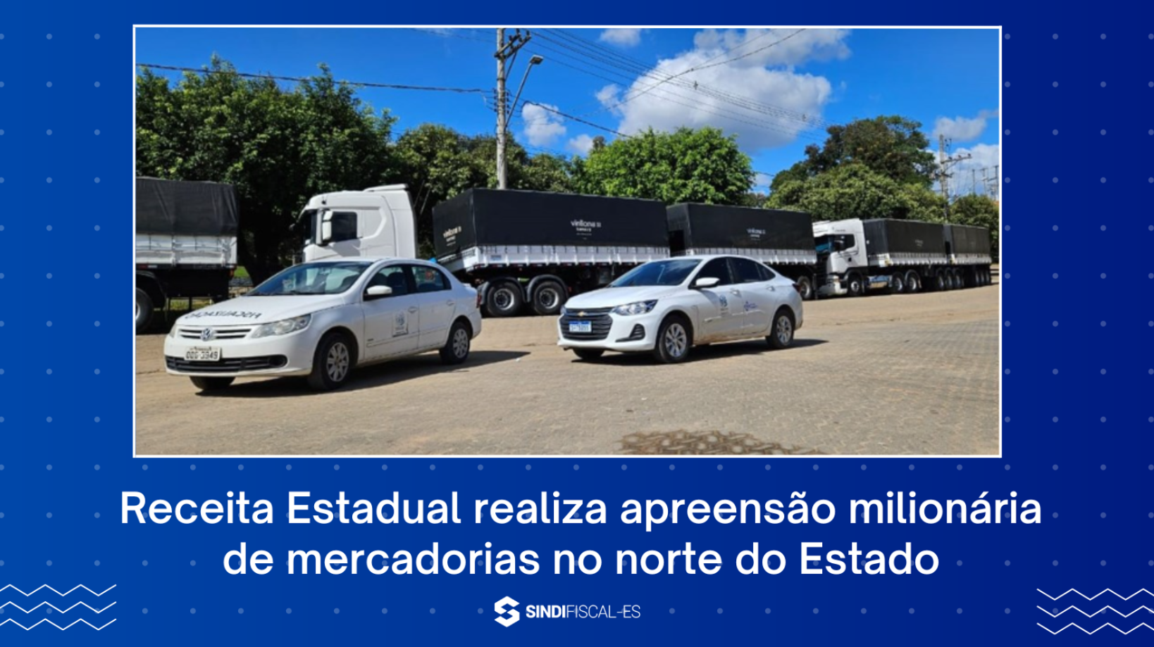 Receita Estadual realiza apreensão milionária de mercadorias no norte do Estado