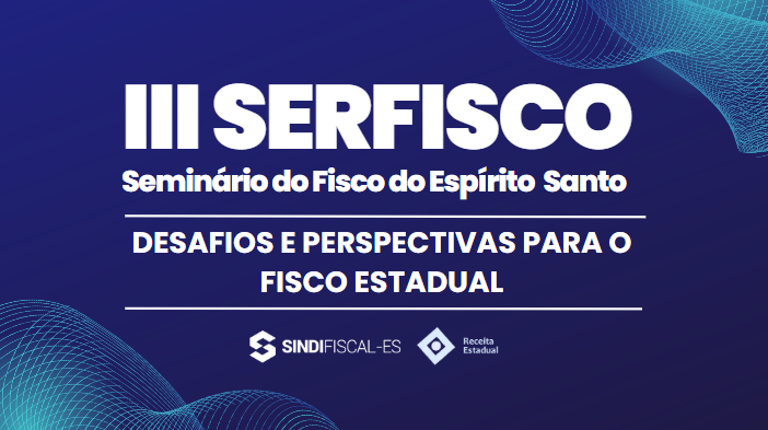 SINDIFISCAL REALIZA O III SERFISCO