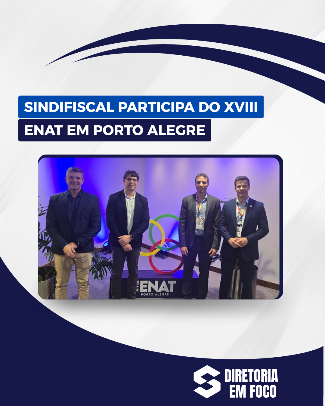 Sindifiscal participa do XVIII ENAT em Porto Alegre