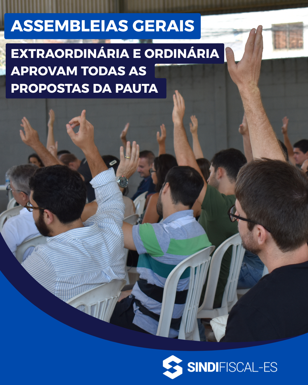 Filiados aprovam pautas propostas durante Assembleias