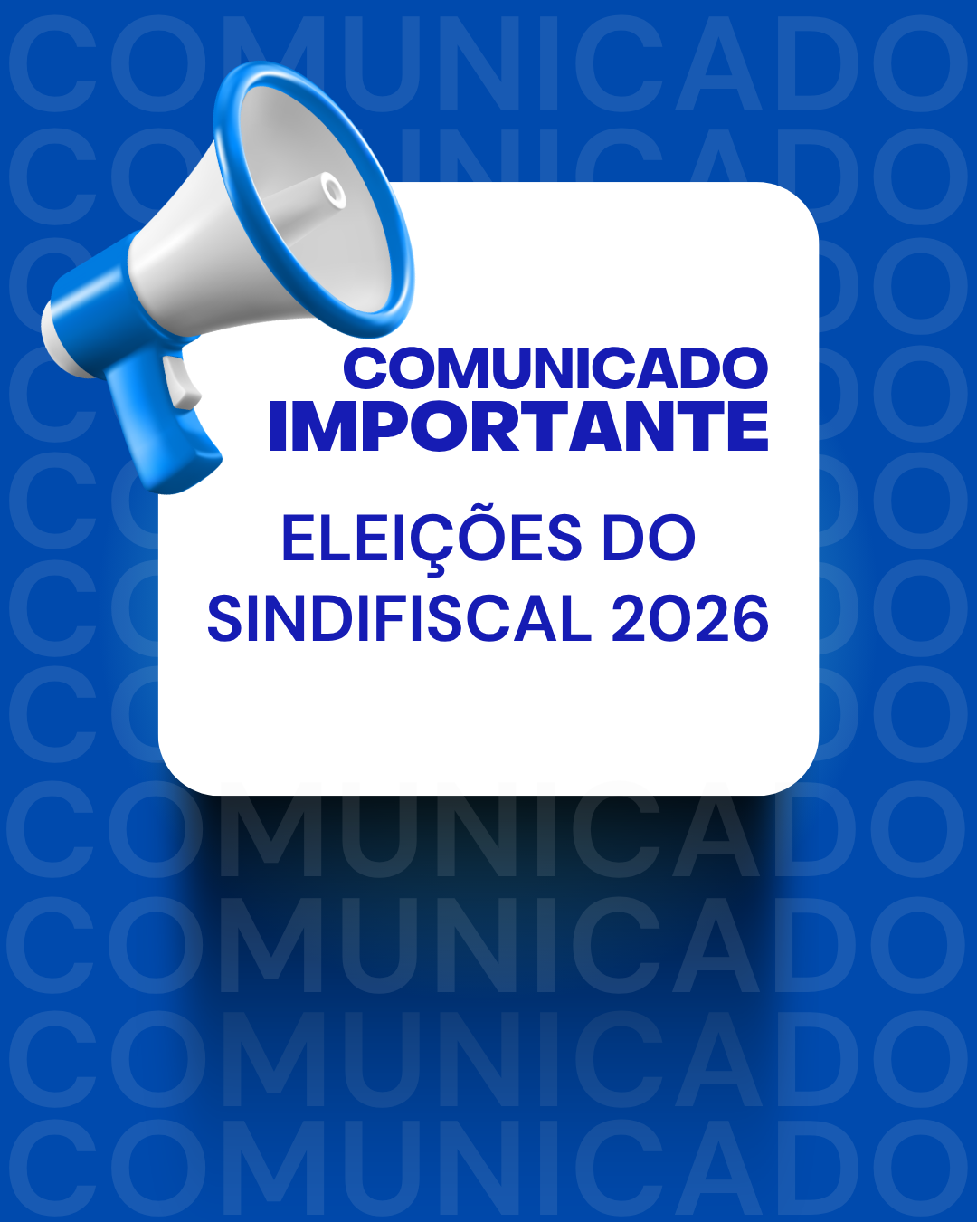 Comunicado Oficial: Eleições Sindifiscal 2026